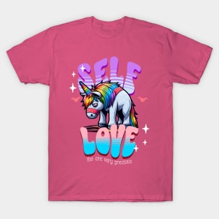 Self Love Unicorn, Love Yourself, Self Care but inappropriate , Motivational yet Cringe T-Shirt